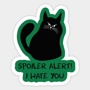 Cat hates you Sticker